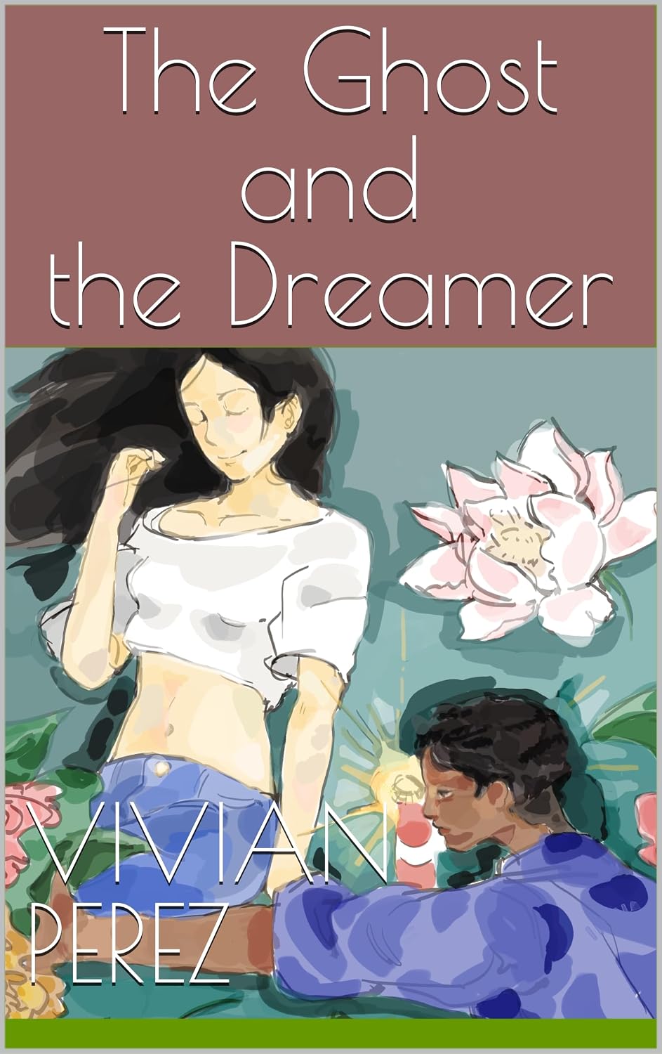 The Ghost and the Dreamer book cover by Vivian Perez
